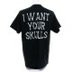 Misfits Playera I Want Your Skulls