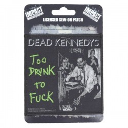 Dead Kennedys Parche Too Drunk To Fuck